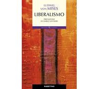 Liberalismo - Mises Ludwig von