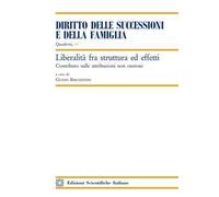 Liberalità fra struttura ed effetti