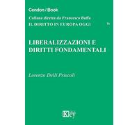 Liberalizzazioni e diritti fondamentali