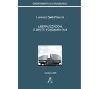 Liberalizzazioni E Diritti Fondamentali