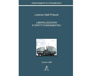 Liberalizzazioni E Diritti Fondamentali