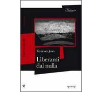 Liberami dal nulla