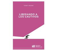 Liberando a Los Cautivos