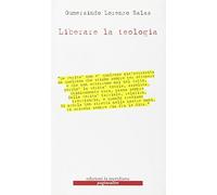 Liberare la teologia