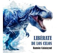 Libérate de los celos