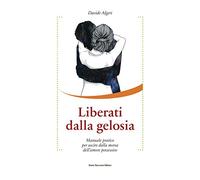 Liberati dalla gelosia