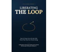 Liberating the Loop: How AI Frees Us to Do the Only Work That Was Ever Worth Doing