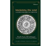 Liberating the Soul: A Guide For Spiritual Growth, Volume Four