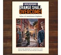 Liberation Game Design Orange Shall Overcome Book, libro inglese | Libro inglese di 106 pagine sui dieci veri resistenti olandesi al centro di Orange Shall Overcome!, età 14+