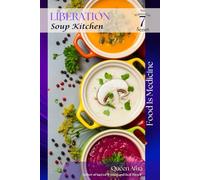Liberation Soup Kitchen: The Wellness City Series - Book #7