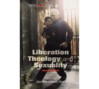 Liberation Theology and Sexuality - Althaus-Reid Marcella (cur.)