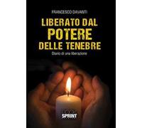 Liberato dal potere delle tenebre
