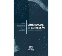 Liberdade de expressão: Uma breve introdução