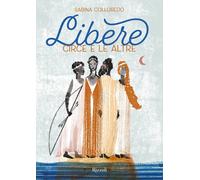 Libere. Circe e le altre