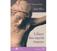 Libere des Esprits Impurs Livret N 5