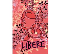 LIBERE: storie di donne che ce l' hanno fatta.