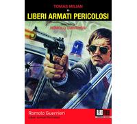 Liberi armati pericolosi (DVD) Nuovo