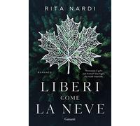 Liberi come la neve
