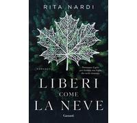 Liberi come la neve