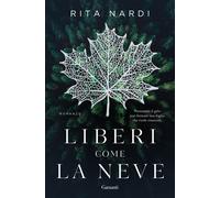 Liberi come la neve