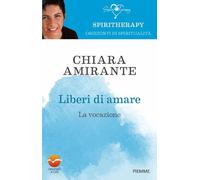 Liberi di amare. La vocazione