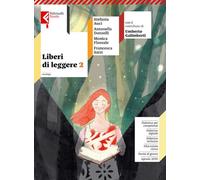 Liberi di leggere. Con Quaderno di scrittura. Per la Scuola media. Con e-book. Con espansione online (Vol. 2)