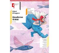 Liberi di leggere. Quaderno WRW. Per la Scuola media. Con e-book. Con espansione online