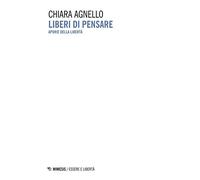 Liberi di pensare. Aporie della libertà