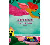 Liberi di volare