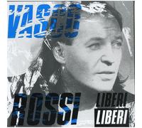 Vasco Rossi - Liberi Liberi