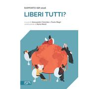 Liberi tutti? Rapporto ISPI 2026
