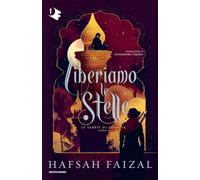 Liberiamo le stelle. Le sabbie di Arawiya (Vol. 2)