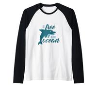 Libero Come l'oceano Mare Plastica Oceano Pianeta Ambientale Maglia con Maniche Raglan