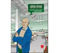 Libero Grassi. Cara mafia, io ti sfido - Biffi Laura, Lupoli Raffaele, Inn...