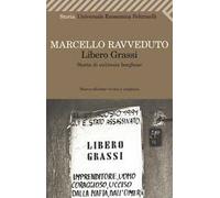 Libero Grassi. Storia di un'eresia borghese