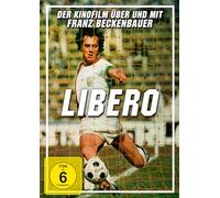 Libero (Kaiser Franz) Der Kinofilm über und mit Franz Beckenbauer (Das Portrait über die Fußball-Legende)