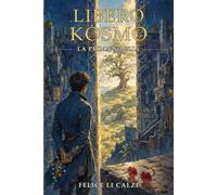 LIBERO KOSMO - La Prima Soglia