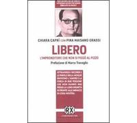Libero. L'imprenditore che non si piegò al pizzo