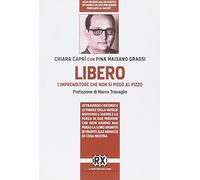 Libero. L'imprenditore che non si piegò al pizzo