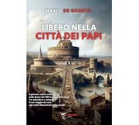 Libero nella città dei Papi