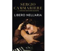 Libero nell'aria - Cammariere Sergio