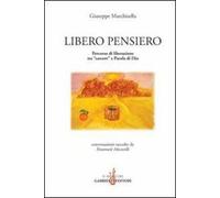 Libero pensiero. Percorso di liberazione tra «carcere» e parola di Dio
