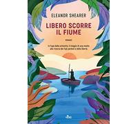 Libero scorre il fiume