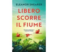 Libero scorre il fiume