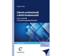 Libertà costituzionali e diritti fondamentali