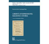 Libertà d'espressione: ragione e storia - Ansuátegui Roig Francisco Javier