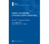 Libertà di disporre e pianificazione ereditaria