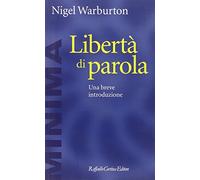 Libertà di parola. Una breve introduzione