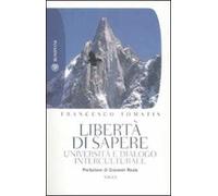 Libertà di sapere. Università e dialogo interculturale