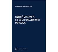 Libertà di stampa e statuto dell'editoria periodica